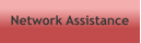 Network Assistance